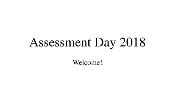 Assessment Day 2018