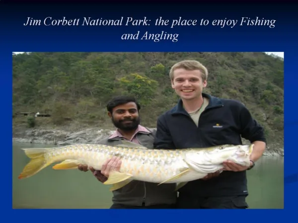 Jim Corbett National Park: the place to enjoy Fishing and Angling