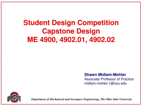 Student Design Competition Capstone Design ME 4900, 4902.01, 4902.02