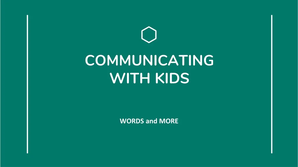 communicating with kids
