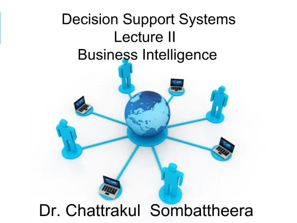 Decision Support Systems Lecture II Business Intelligence