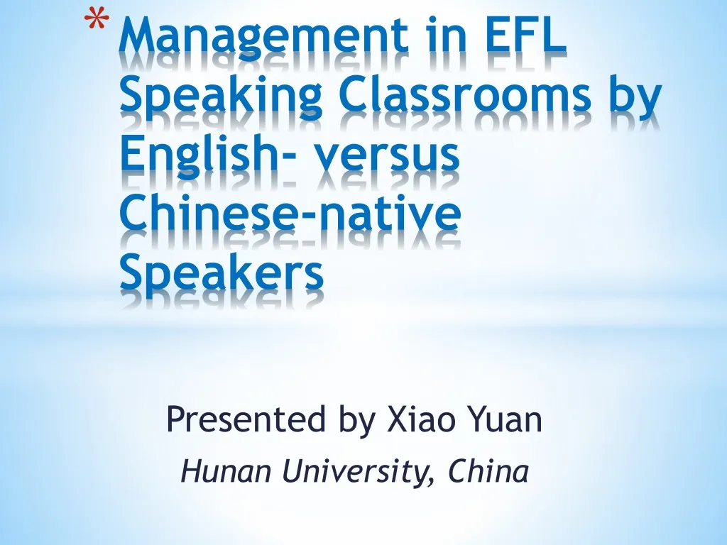 management in efl speaking classrooms by english versus chinese native speakers