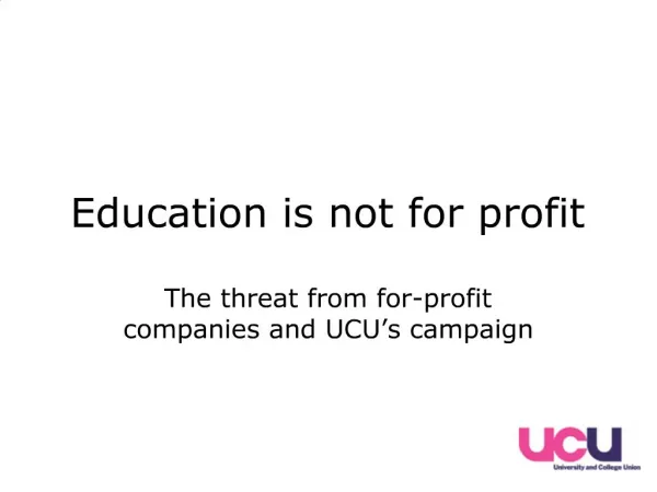 Education is not for profit