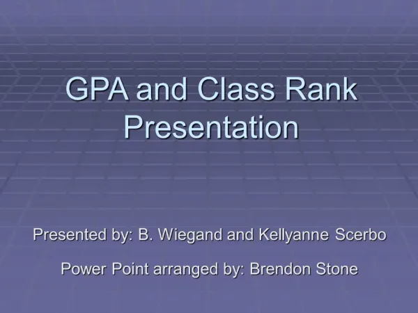 GPA and Class Rank Presentation