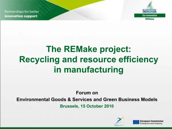 The REMake project: Recycling and resource efficiency in manufacturing