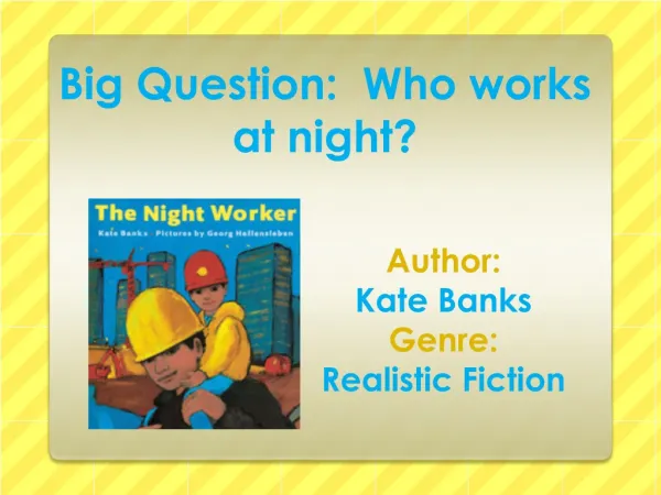 Big Question: Who works at night?