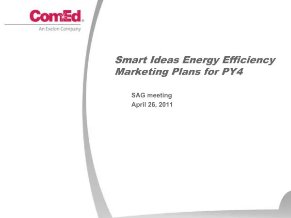 Smart Ideas Energy Efficiency Marketing Plans for PY4
