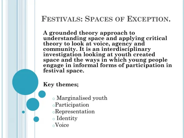 Festivals: Spaces of Exception.