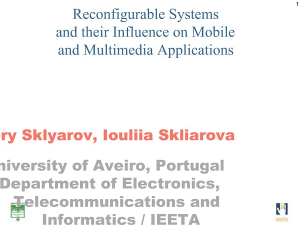 Reconfigurable Systems and their Influence on Mobile and Multimedia Applications