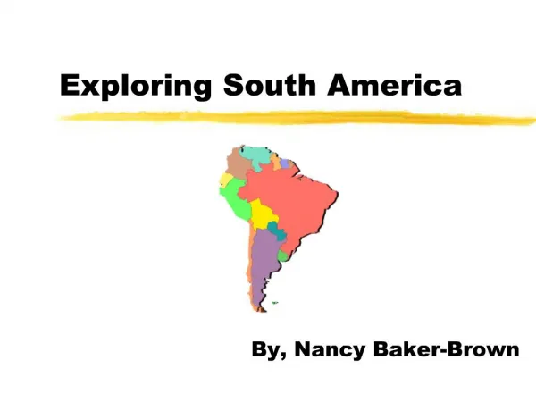 Exploring South America