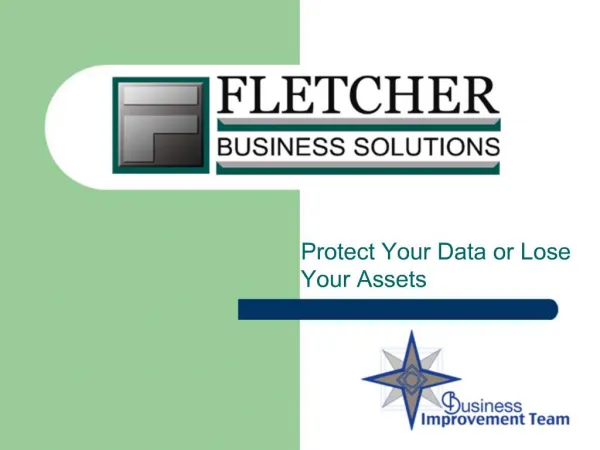 Protect Your Data or Lose Your Assets
