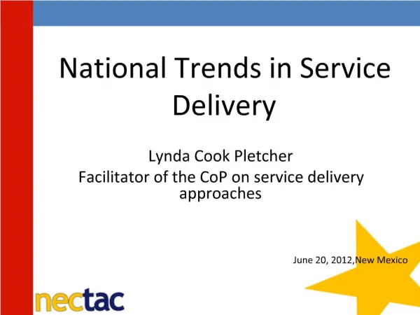 National Trends in Service Delivery