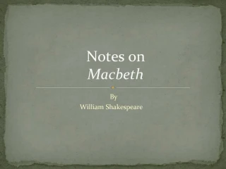 Notes on Macbeth - slide 1