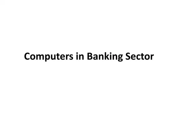 Computers in Banking Sector