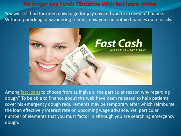 No longer any Funds Obstacles With fast loans