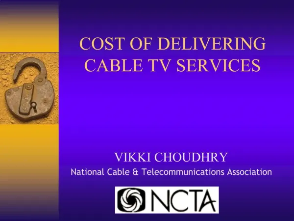 COST OF DELIVERING CABLE TV SERVICES
