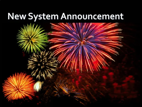 New System Announcement