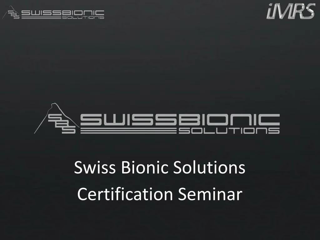 swiss bionic solutions certification seminar