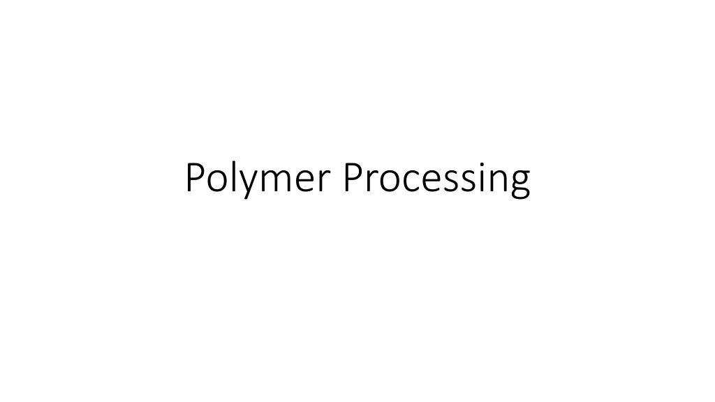 polymer processing
