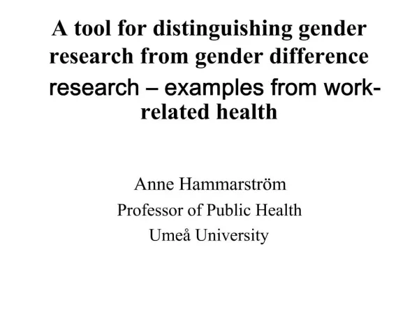 A tool for distinguishing gender research from gender difference research examples from work-related health