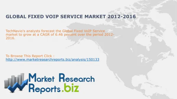 Global Fixed VoIP Service Market 2012-2016