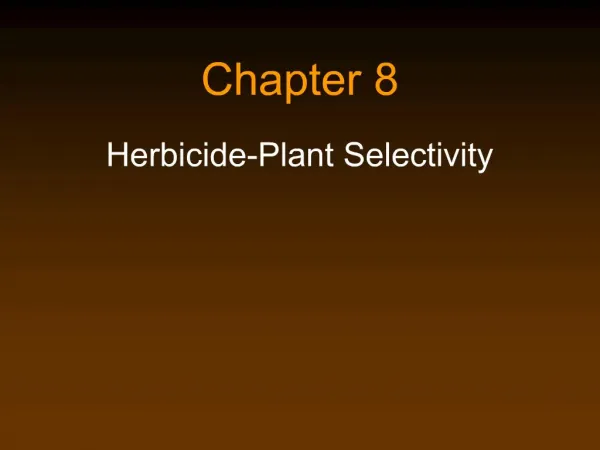 Herbicide-Plant Selectivity