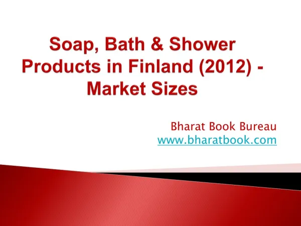 Soap, Bath & Shower Products in Finland (2012) - Market Sizes
