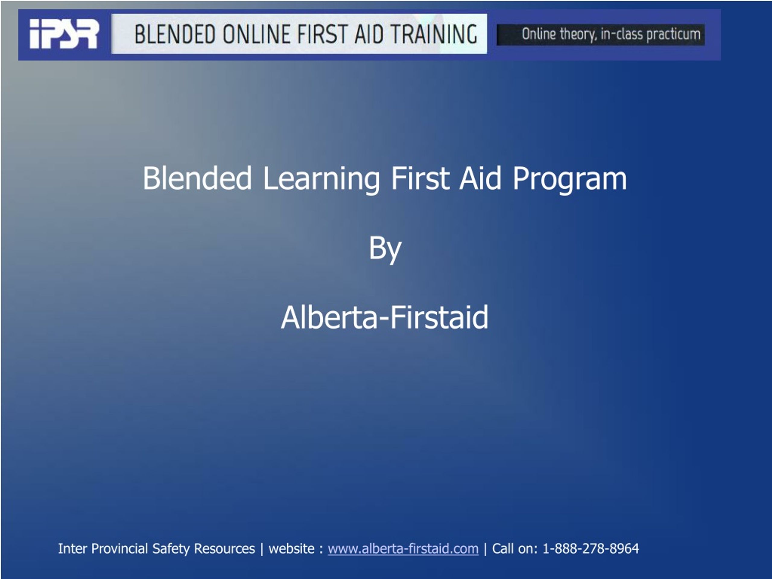PPT - Blended Learning First Aid Program PowerPoint Presentation, free ...