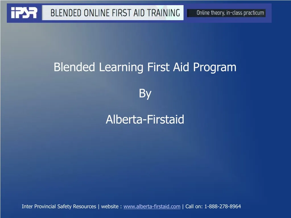blended learning first aid program by alberta