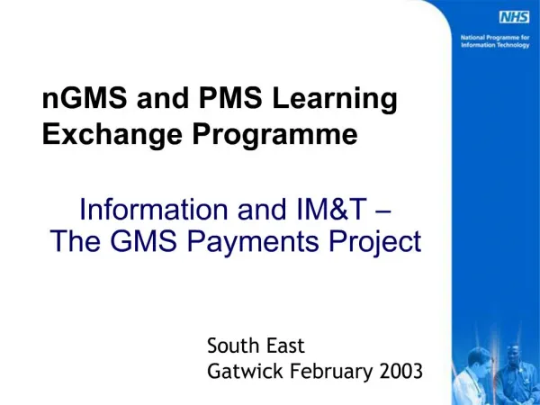 NGMS and PMS Learning Exchange Programme