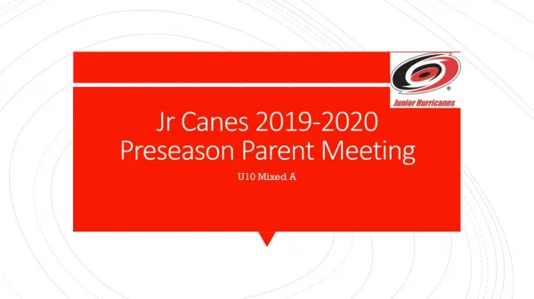 Jr Canes 2019-2020 Preseason Parent Meeting