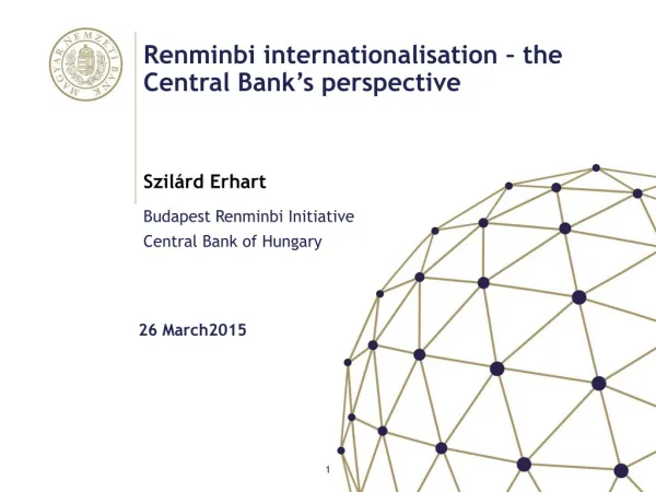Renminbi internationalisation – the Central Bank’s perspective