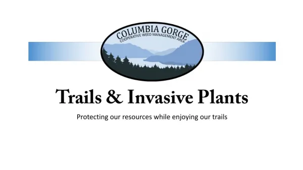 Trails &amp; Invasive Plants