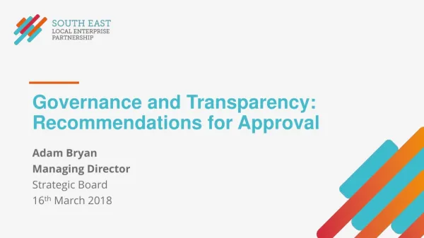 Governance and Transparency: Recommendations for Approval
