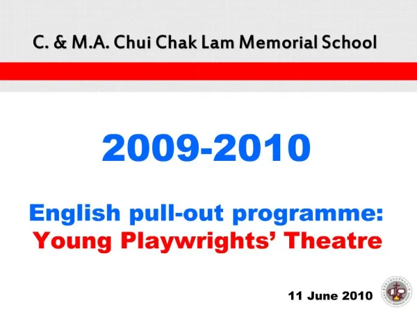 C. M.A. Chui Chak Lam Memorial School