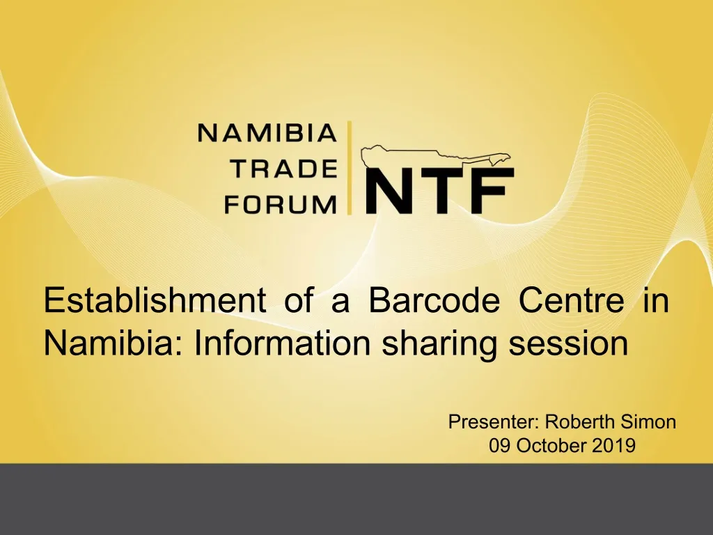 establishment of a barcode centre in namibia information sharing session
