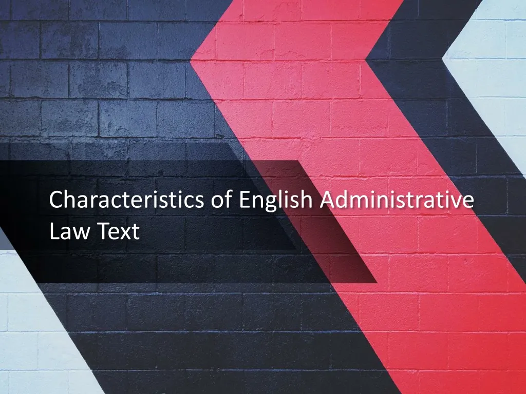 characteristics of english administrative law text