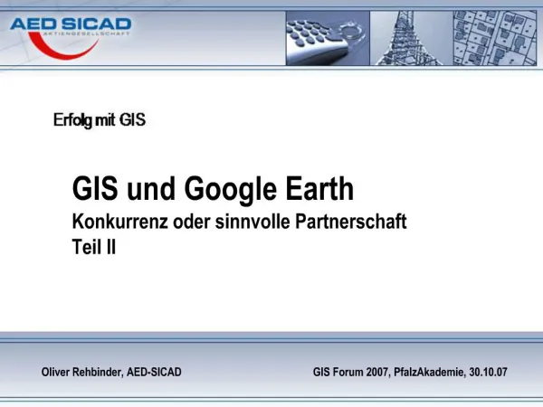 GIS und Google Earth Konkurrenz oder sinnvolle Partnerschaft Teil II