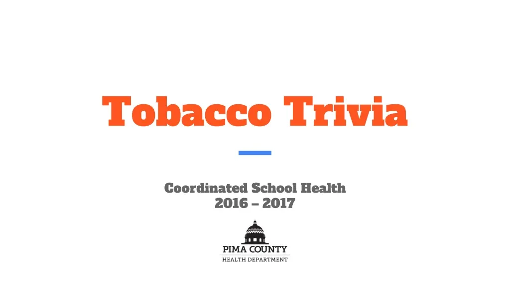 tobacco trivia