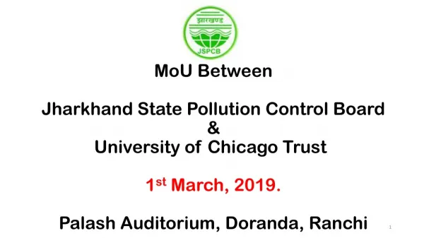 Presentation by A. K. Rastogi Chairman Jharkhand State Pollution Control Board