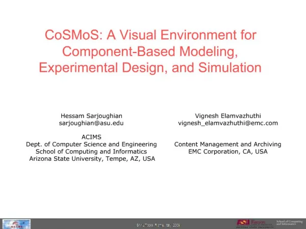 CoSMoS: A Visual Environment for Component-Based Modeling, Experimental Design, and Simulation
