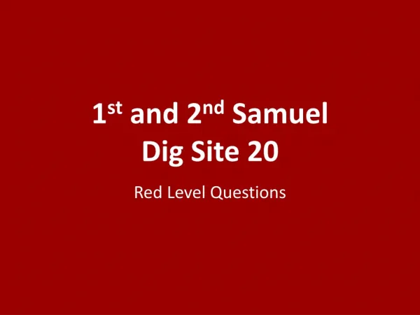 1 st and 2 nd Samuel Dig Site 20