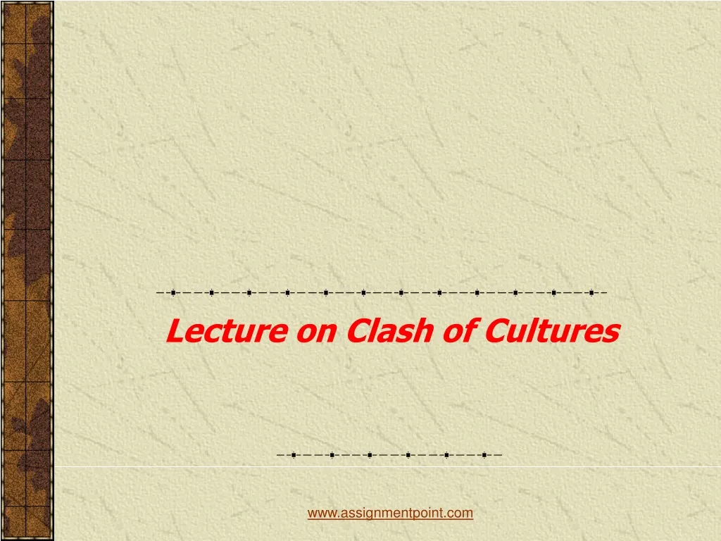 lecture on clash of cultures