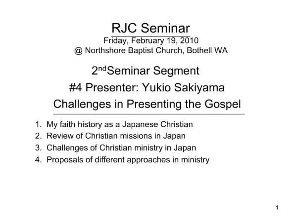 RJC Seminar Friday, February 19, 2010 Northshore Baptist Church, Bothell WA