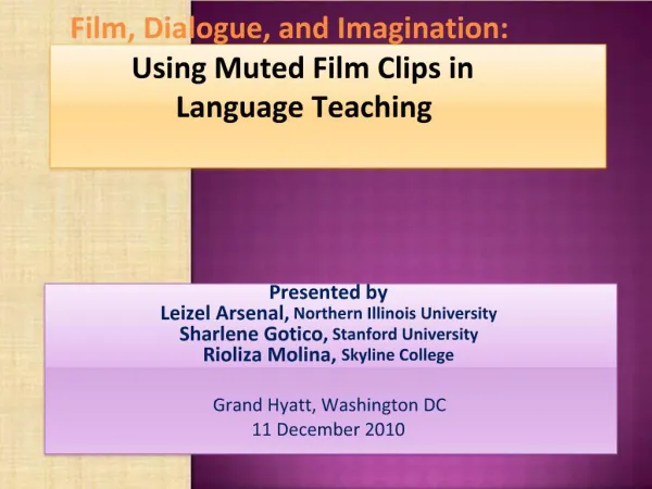 Film, Dialogue, and Imagination: Using Muted Film Clips in Language Teaching