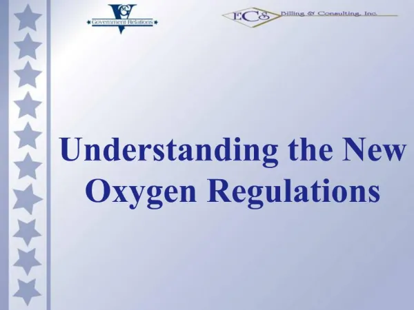Understanding the New Oxygen Regulations