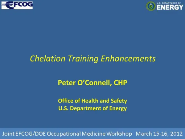 Chelation Training Enhancements