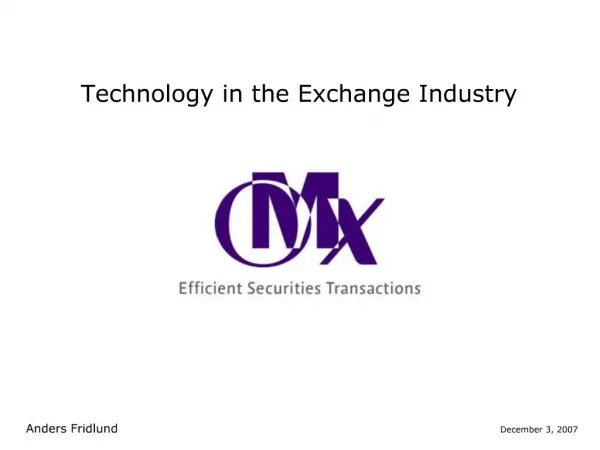 Technology in the Exchange Industry