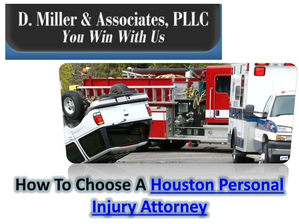 how to choose a houston personal injury attorney