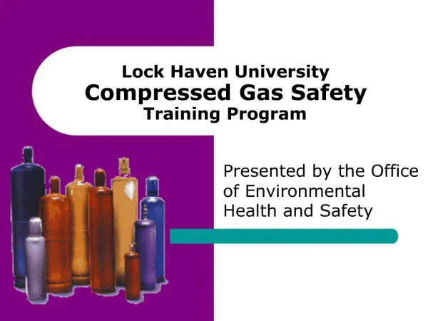 Lock Haven University Compressed Gas Safety Training Program